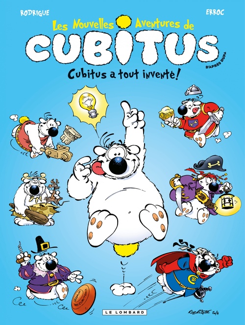 ebook cover of Cubitus (Nouv.Aventures) - Tome 10 - Cubitus a tout inventé!, by Erroc, Michel Rodrigue