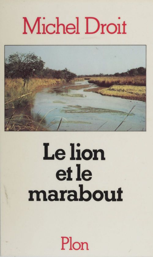ebook cover of Le lion et le marabout, by Michel Droit