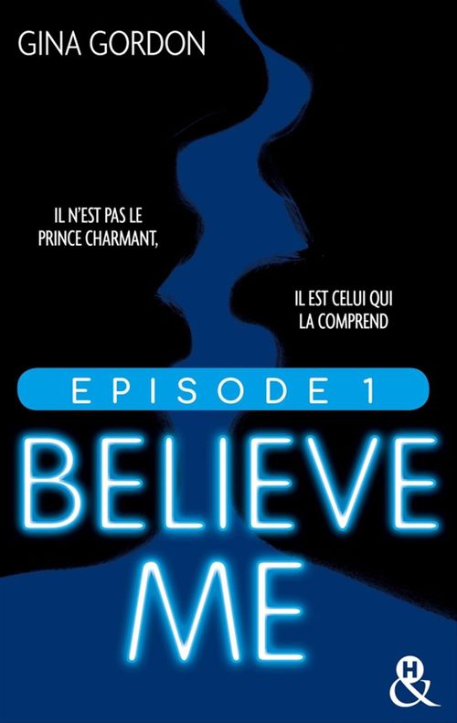 ebook cover of Believe Me - Episode 1, by Gina Gordon