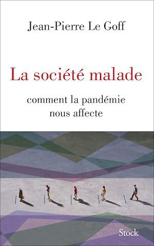 Couverture ebook de La société malade, de Jean-Pierre Le Goff