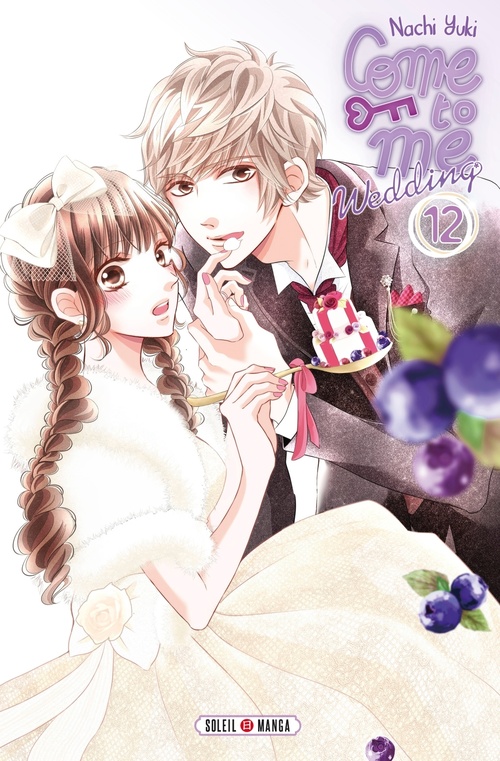 Couverture ebook de Come to me Wedding T12, de Nachi Yuki