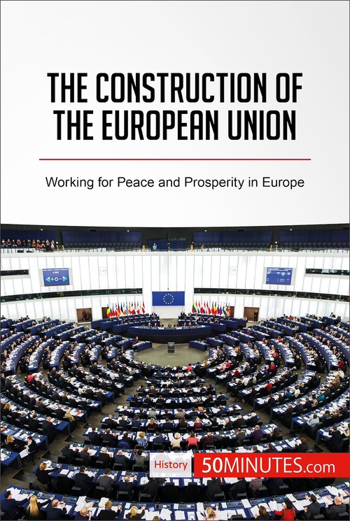 Couverture ebook de The Construction of the European Union, de 50minutes