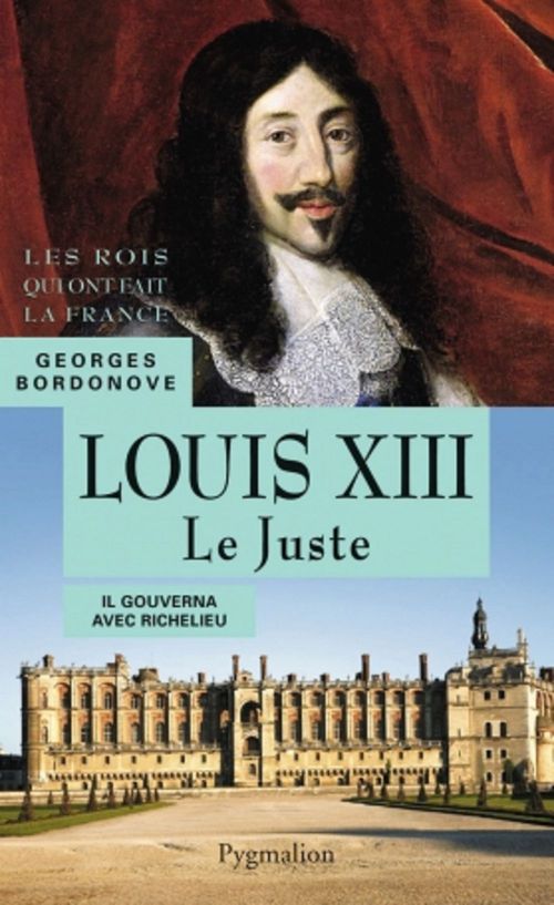 ebook cover of Louis XIII. Le Juste, by Georges Bordonove