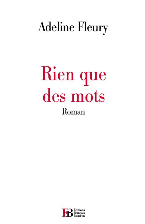 ebook cover of Rien que des mots, by Adeline Fleury
