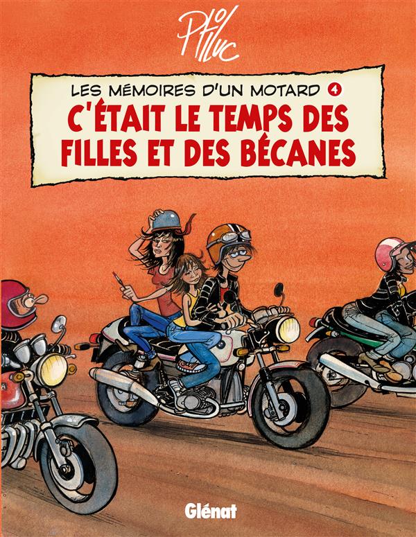 Couverture ebook de Les Mémoires d'un Motard - Tome 04, de Ptiluc