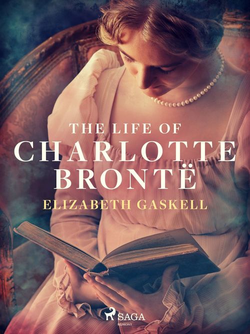 Couverture ebook de The Life of Charlotte Brontë, de Elizabeth Gaskell