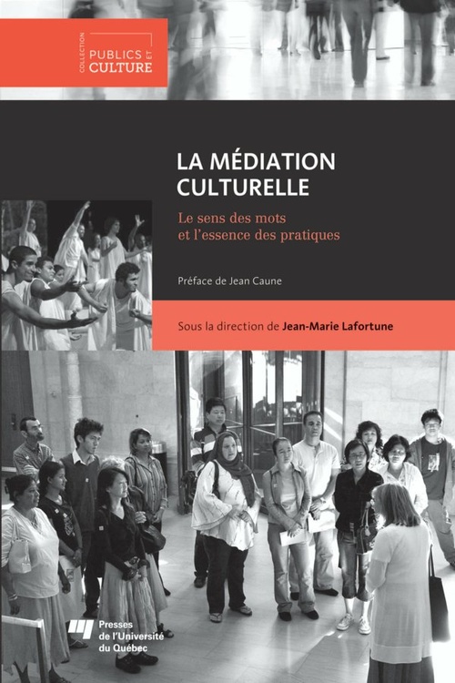 Couverture ebook de La médiation culturelle, de Lafortune Jm