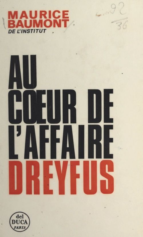 Couverture ebook de Au coeur de l'affaire Dreyfus, de Maurice Baumont