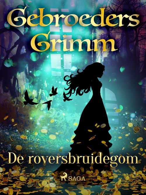 ebook cover of De roversbruidegom, by De Gebroeders Grimm