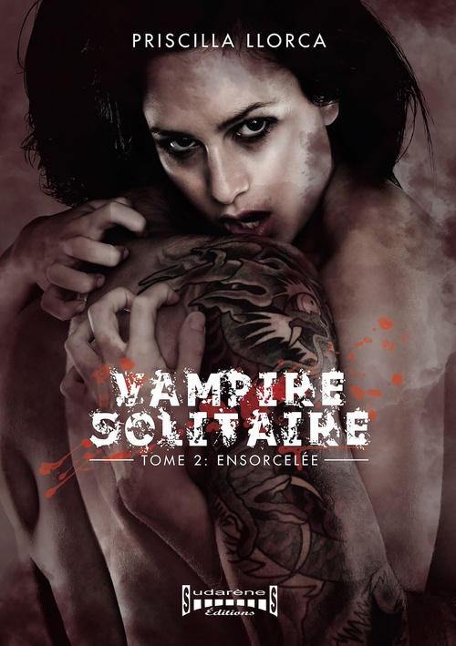 Couverture ebook de Vampire Solitaire - tome 2, de Priscilla Llorca