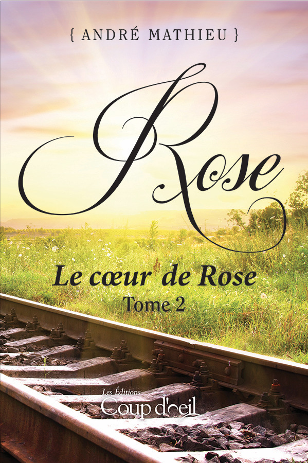 ebook cover of Rose - Tome 2, by André Mathieu