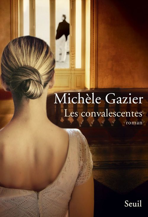 ebook cover of Les Convalescentes, by Michèle Gazier