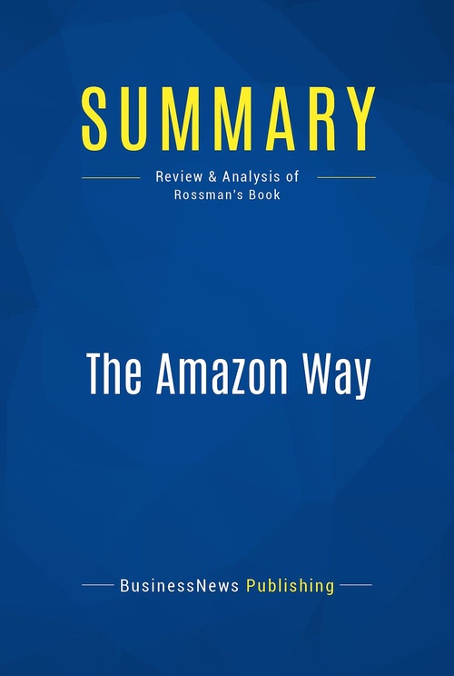 ebook cover of Summary: The Amazon Way, by Businessnews Publishing