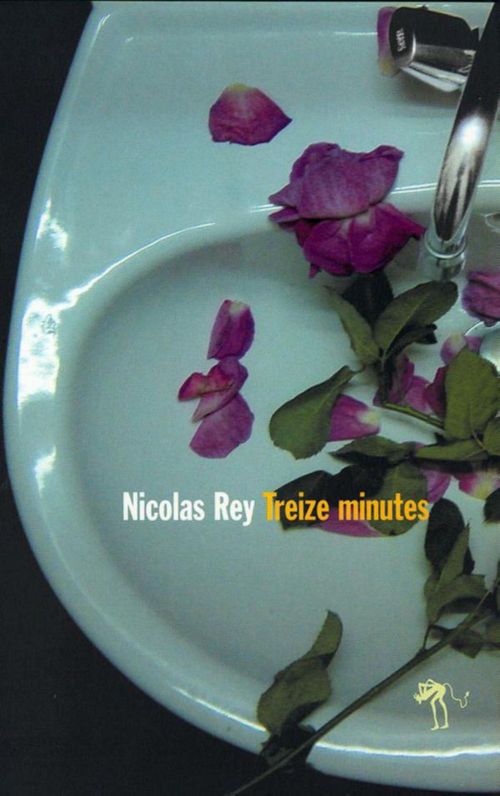 Couverture ebook de Treize minutes, de Rey Nicolas