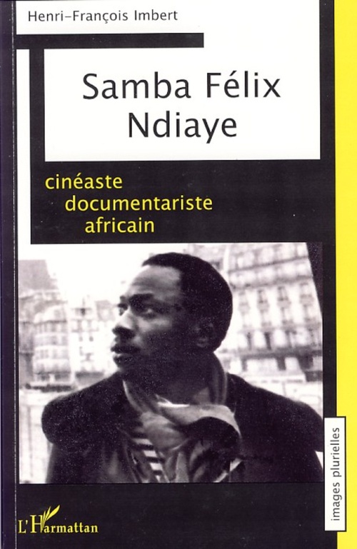 Couverture ebook de Samba Félix Ndiaye, de Henri-françois Imbert