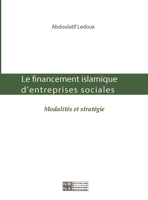 ebook cover of Le financement islamique d'entreprises sociales, by Abdoulatif Ledoux