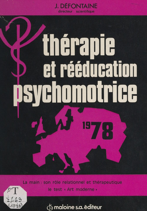Couverture ebook de Thérapie et rééducation psychomotrice 1978, de Joel Defontaine