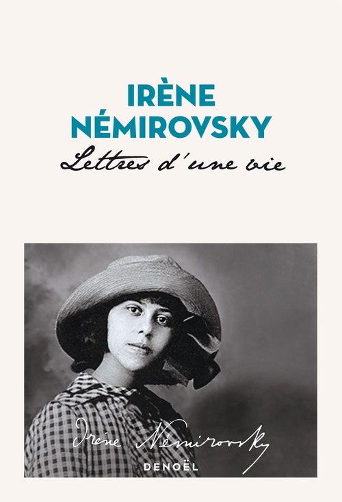 ebook cover of Lettres d'une vie, by Irène Némirovsky, Olivier Philipponnat