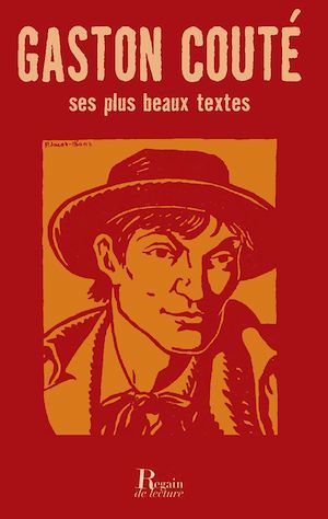 Couverture ebook de Gaston Couté, ses plus beaux textes, de Gaston Couté