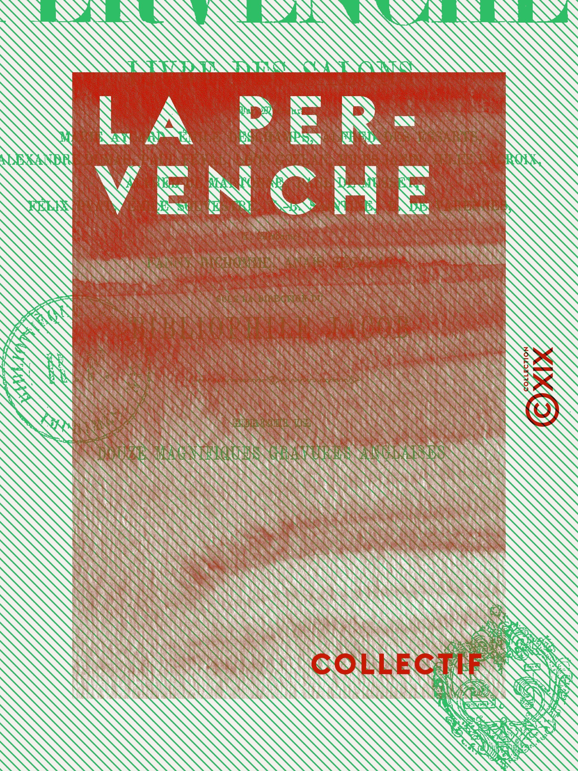 Couverture ebook de La Pervenche - Livre des salons, de Collectif, Paul Lacroix