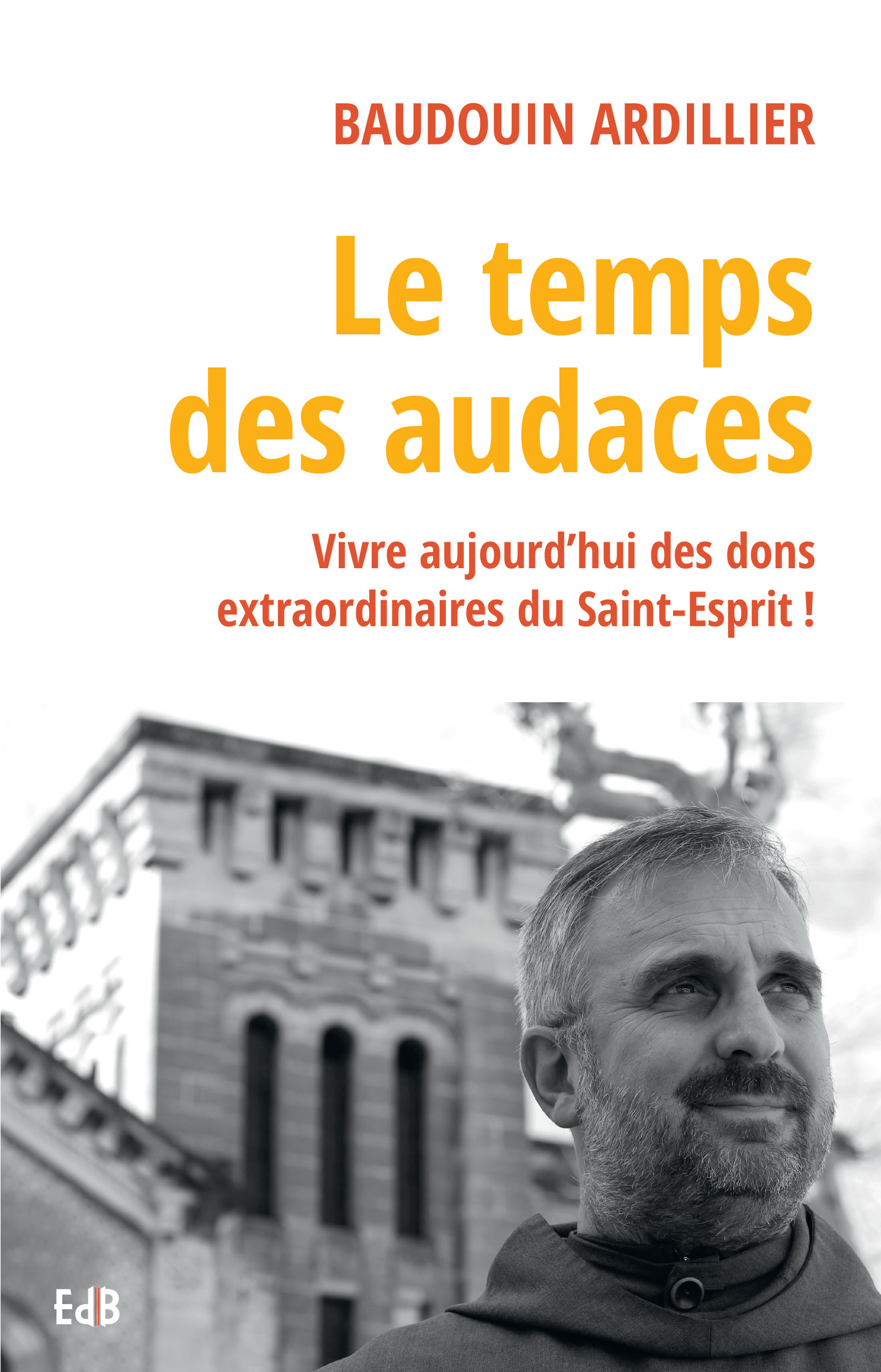 ebook cover of Le temps des audaces, by Baudouin Ardillier