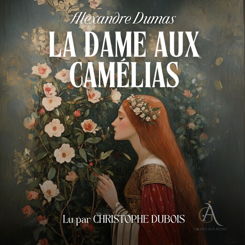Couverture audiobook de La Dame aux Camélias - Livre Audio, de Alexandre Dumas (fils), Livres audio en français