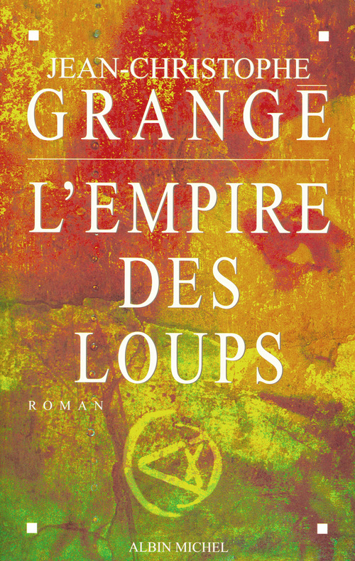 Couverture ebook de L'Empire des loups, de Jean-Christophe Grangé