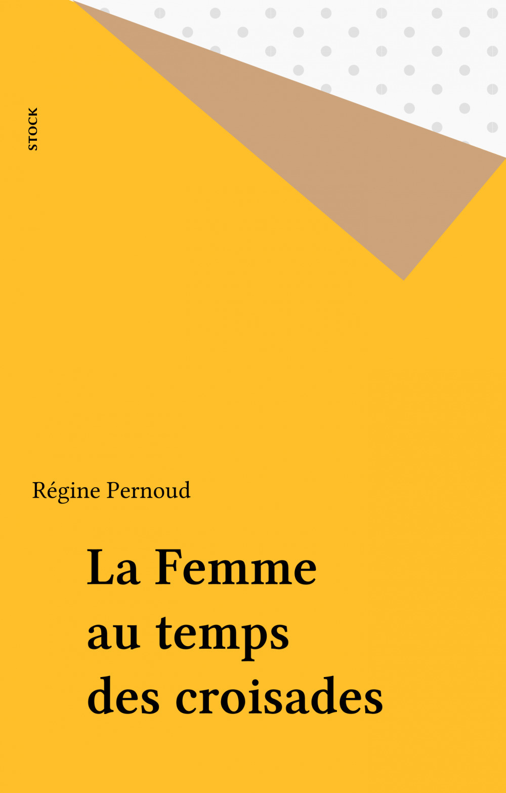 ebook cover of La Femme au temps des croisades, by Régine Pernoud