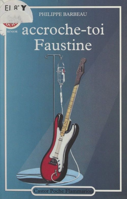Couverture ebook de Accroche-toi Faustine, de Philippe Barbeau