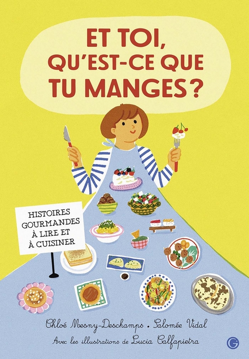 Couverture ebook de Et toi, qu'est-ce que tu manges ?, de Chloé Mesny-Deschamps, Salomée Vidal