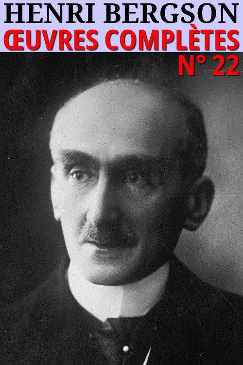 Couverture ebook de Henri Bergson - Oeuvres complètes, de Henri Bergson