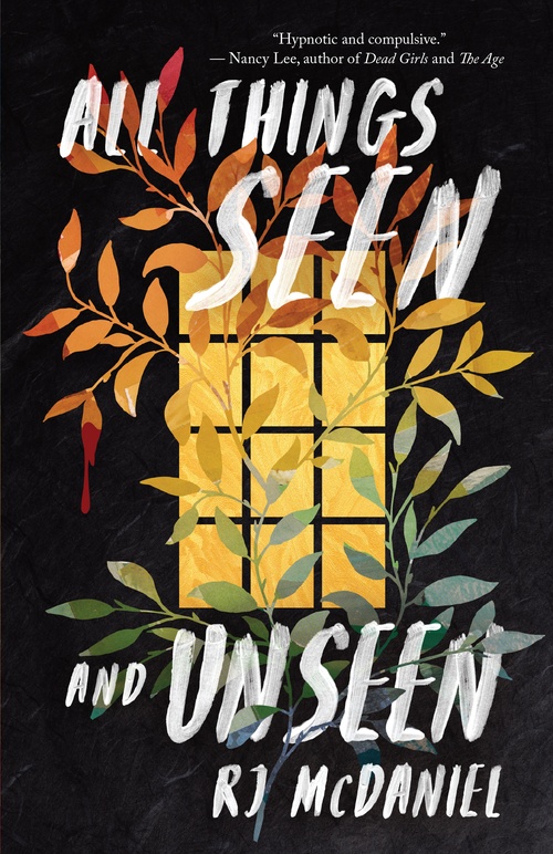ebook cover of All Things Seen and Unseen, by Rj Mcdaniel