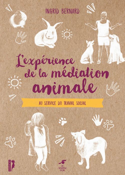 Couverture ebook de L'expérience de la médiation animale, de Ingrid Bernard