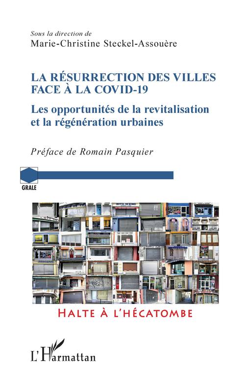Couverture ebook de La résurrection des villes face à la Covid-19, de Marie-Christine Steckel-Assouère
