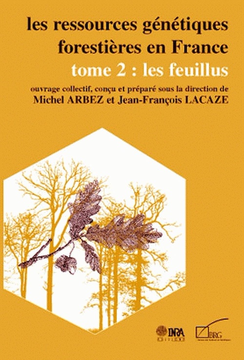 Couverture ebook de Les ressources génétiques forestières en France, de Arbez