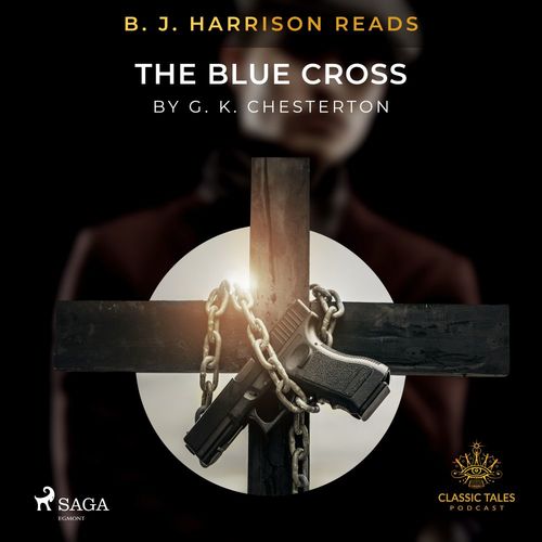Couverture audiobook de B. J. Harrison Reads The Blue Cross, de G. K. Chesterton
