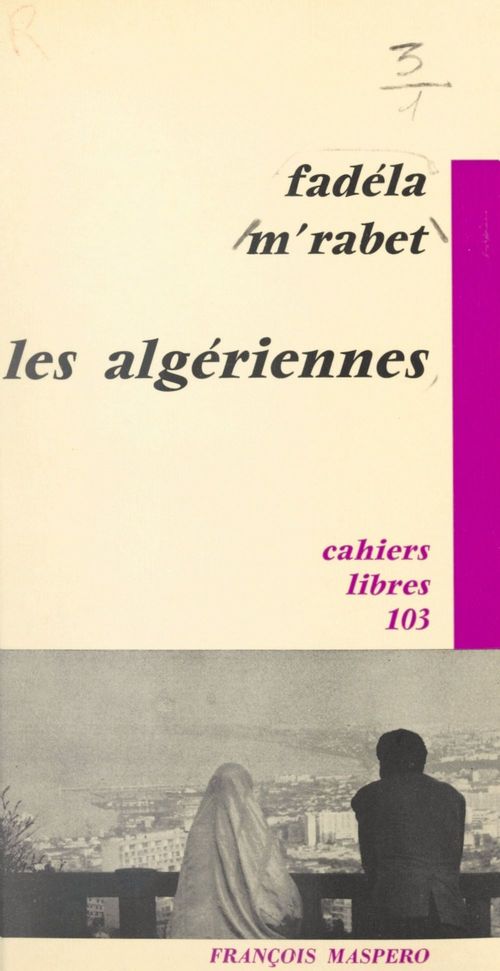 Couverture ebook de Les Algériennes, de Fadela M'Rabet
