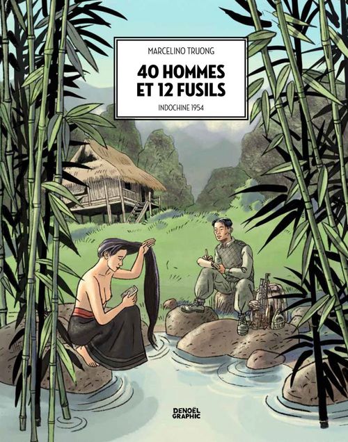 Couverture ebook de 40 hommes et 12 fusils, de Marcelino Truong