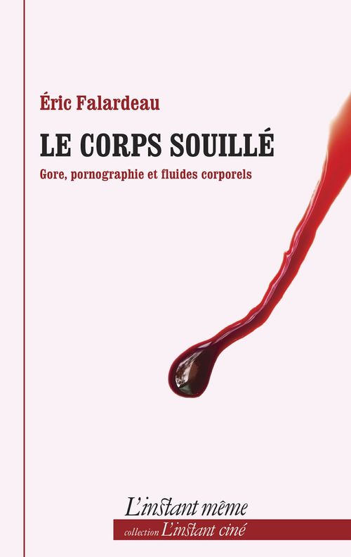 Couverture ebook de Le corps souillé, de Eric Falardeau