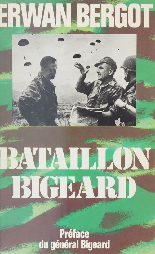 Couverture ebook de Bataillon Bigeard, de Bergot Erwan