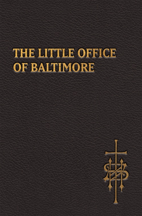 Couverture ebook de The Little Office of Baltimore: A Traditional Office for American Laity, de Claudio Salvucci