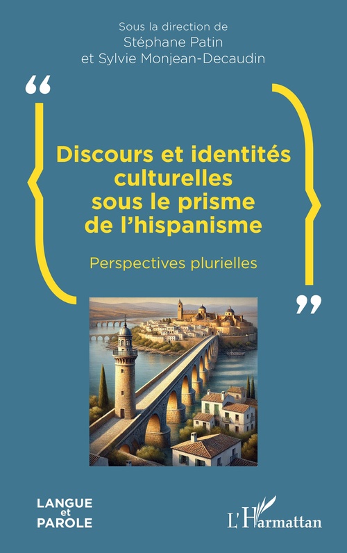 ebook cover of Discours et identités culturelles sous le prisme de l´hispanisme, by