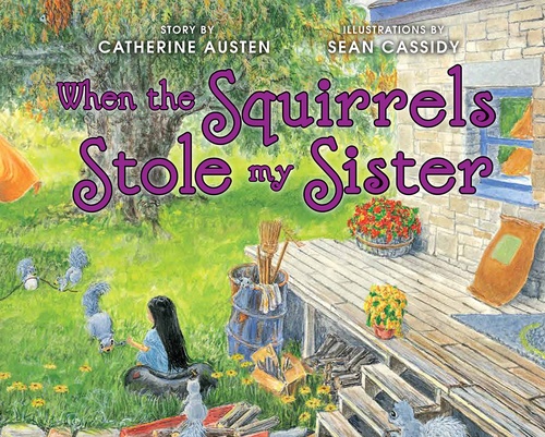 ebook cover of When the Squirrels Stole my Sister, by Catherine Austen