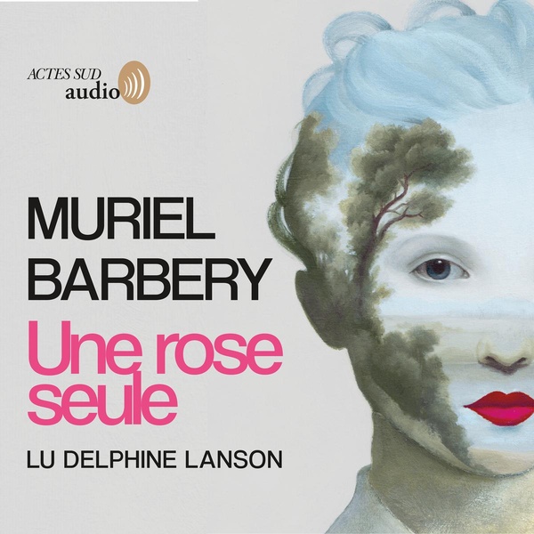 audiobook cover of Une rose seule, by Muriel Barbery