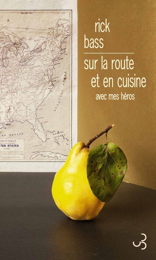 ebook cover of Sur la route et en cuisine, by Rick Bass