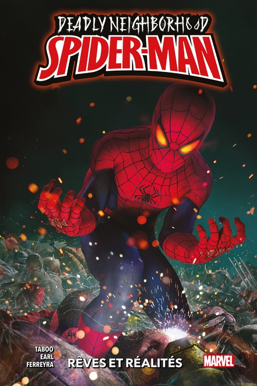 Couverture ebook de Deadly Neighborhood Spider-Man : Rêves et réalités, de B. Earl, Taboo, Juan Ferreyra