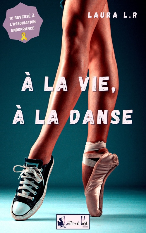 ebook cover of À la vie, À la danse, by Laura L.R
