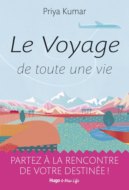 ebook cover of Le voyage de toute une vie, by Priya Kumar
