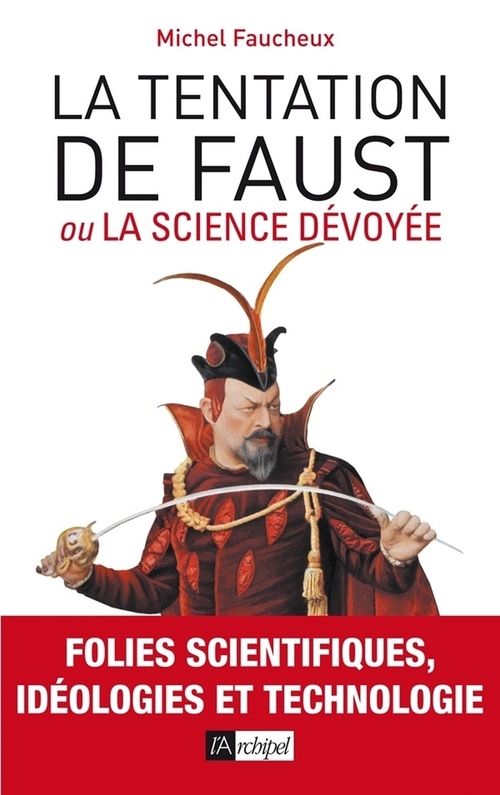 ebook cover of La tentation de Faust ou la science dévoyée, by Michel Faucheux