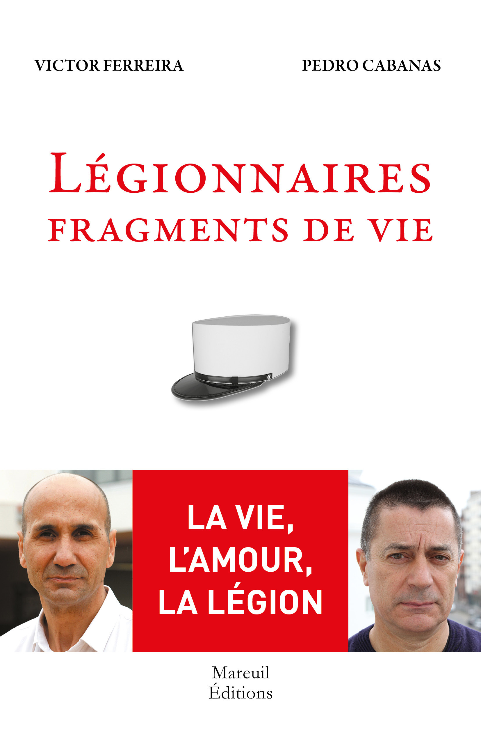 ebook cover of Légionnaires, fragments de vie, by Pedro Cabanas, Victor Ferreira